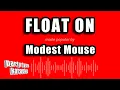 Modest Mouse - Float On Karaoke Version