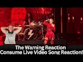 Lagu First-Time Hearing The Warning Reaction - Consume Live Video/Song Reaction! FANTASTIC!