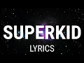 Download Lagu Livingston - Superkid (Lyrics) New Song