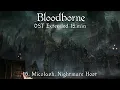 Download Lagu BLOODBORNE OST | MICOLASH, NIGHTMARE HOST | Extended 15 min