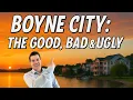 The Good The Bad And The Ugly of Living in Boyne City