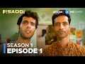 Fisaddi Full Episode 1 Bhuvan Arora Poojan Chhabra Amazon MX Player