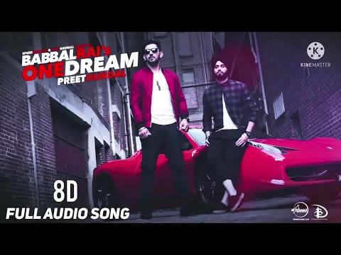 Download MP3 One Dream | 8D | Concert Hall | Babbal Rai | Preet Hundal | Punjabi Music