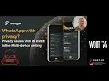 WOOT 24 - WhatsApp with privacy Privacy issues with IM E2EE in the Multi-device setting