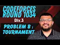 Codeforces Round 1034 Div 3 Problem B - Tournament Solution With Code Karan Mashru