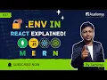Using env File in React Frontend Secure Environment Variables in MERN