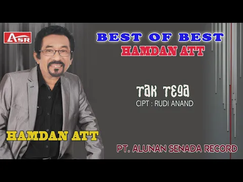 Download MP3 HAMDAN ATT - TAK TEGA ( Official Video Musik ) HD