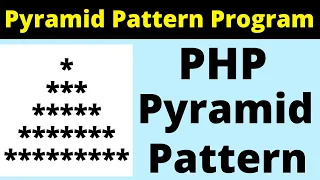 How to Print Pyramid Pattern in PHP Pyramid Star Pattern Program PHP PHP Pattern Program Bangla