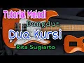 Lagu Tutorial Melodi Dangdut Dua Kursi _ Rita Sugiarto _ Kunci F Minor