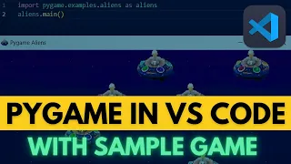 How to Install and Setup PyGame with Visual Studio Code PyGame in VS Code 2023
