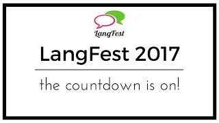 LangFest Montreal 2017: The Countdown Is On!