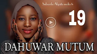 dahuwar mutum hausa novel episode 19 zulufilmstv