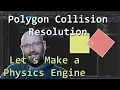 Polygon Collision Resolution - Let s Make a Physics Engine 06