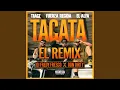 Download Lagu TACATA (feat. Don Dirty) (EL Remix)