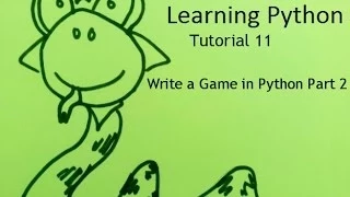 Learning Python Tutorial 11 Write a Game in Python Part 2