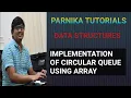 IMPLEMENTATION OF CIRCULAR QUEUE USING ARRAY DATA STRUCTURES GATE CSE LECTURES