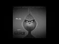 I the grinch by Tyler the creator ft fletcher Jones
