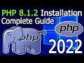 How to install PHP 8 1 2 on Windows 2022 Update Run your first PHP Program Complete guide