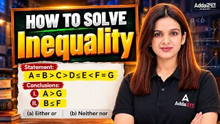 Banking Exam Inequalities | How to Solve Them | By Sona Sharma