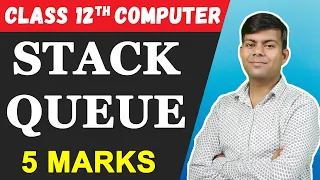 Stacks Queues Most Important 5 Marks Questions Class 12th Computer 2024 Boards Exams