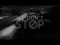 NOTHING MORE - Don't Stop (Lyric Video)