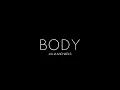 Download Lagu JULIA MICHAELS - BODY (LYRICS)