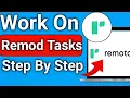 How To Work On Remotasks Remotask Beginner Tutorial 2026