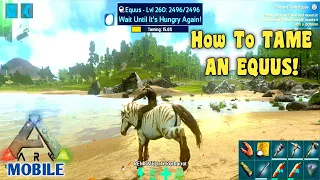 Ark Mobile Easy Equus Tame Equus Pursuit Equus Taming Ark Mobile Equus Ability Equus Lasso