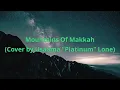 Lagu Mountains of Makkah (Cover by Usaama \
