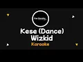 Wizkid - Kese (Dance) karaoke