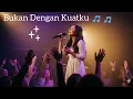 Download Lagu Bukan Dengan Kuatku – Lagu Rohani Kristen Terbaru