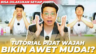 Download TUTORIAL PIJAT WAJAH BIKIN AWET MUDA! BISA DILAKUKAN SETIAP HARI!! MP3