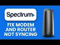 NEW Spectrum Modem and Router Not Syncing 2025 Fix Connection Pairing Problems Fast