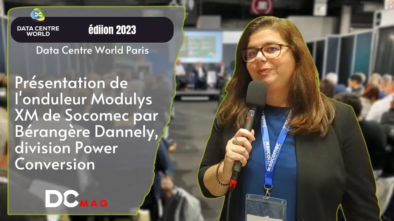 Présentation de l’onduleur Modulys XM de Socomec par Bérangère Dannely, division Power Conversion