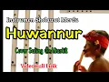 Huwannur - Instrumen Sholawat | Mp3 (Cover Suling)