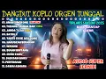 Download Lagu DANGDUT ORGEN TUNGGAL ELECTONE 2025 - TAMBAL BAN X ANAK SINGKONG - DANGDUT PILIHAN TERBAIK