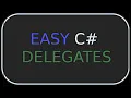 C Delegates explained CODE ALONG