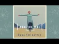 Hilary Weeks - Mama You Matter (Audio)