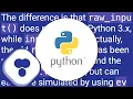 What s the difference between raw - input and input in Python 3