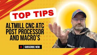 Altmill CNC ATC Post Processor and Macro Management