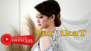 Download Terpikat - Adelia Evelyn OFFICIAL VIDEO MUSIC ||  (fx studio Tmg) MP3