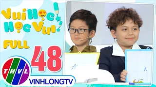 Vui Học! Học Vui! Mùa 2 - Tập 48: Đội Gà Lắc (Bé Đông Huy) VS Đội Vui Vẻ (Bé Bảo Khang)