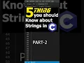 5 Things you should know about strings in C programming String in C Part-2