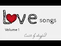 LoveSongs Volume 1 Curated by Siegfred