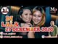 DJ LALA 27 DESEMBER 2020 MP CLUB #djlala