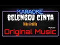 Download Lagu Karaoke Belenggu Cinta ( Original Music ) HQ Audio - Nike Ardilla