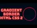 Create Gradient Border Using HTML CSS 2 THINHPHAM