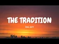 Halsey - The Tradition (Lyric Video)