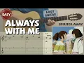 Download Lagu Always With Me / Spirited Away (Easy Guitar) [Notation + TAB]