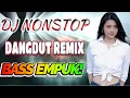 Download Lagu DJ DANGDUT ENAK NEMANI SAAT SANTAI DJ TERBARU 2025 FULL BASS REMIX